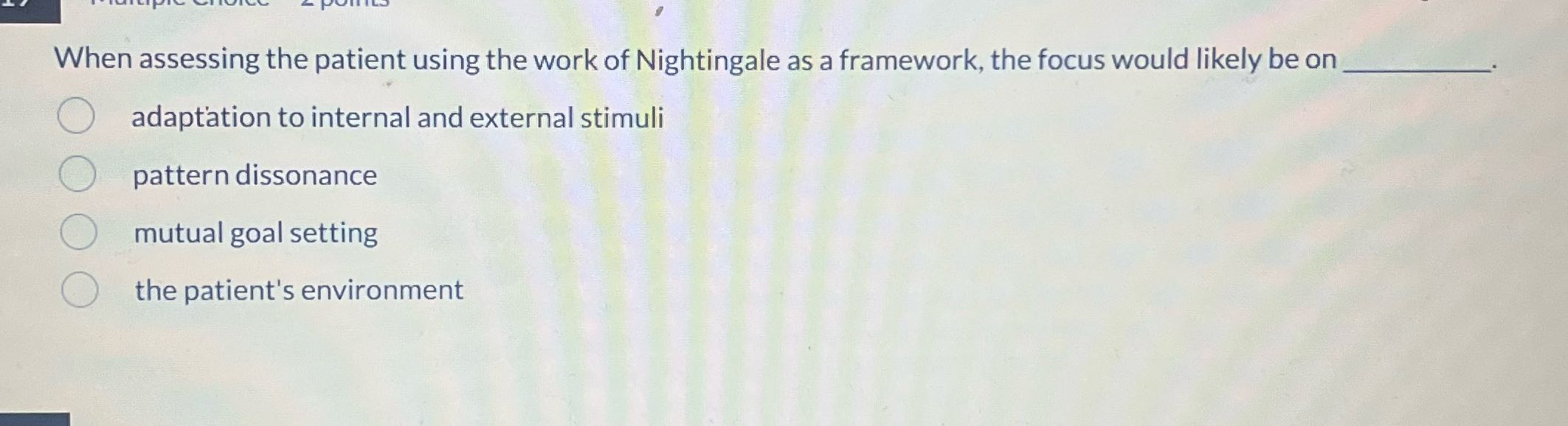 When assessing the patient using the work of