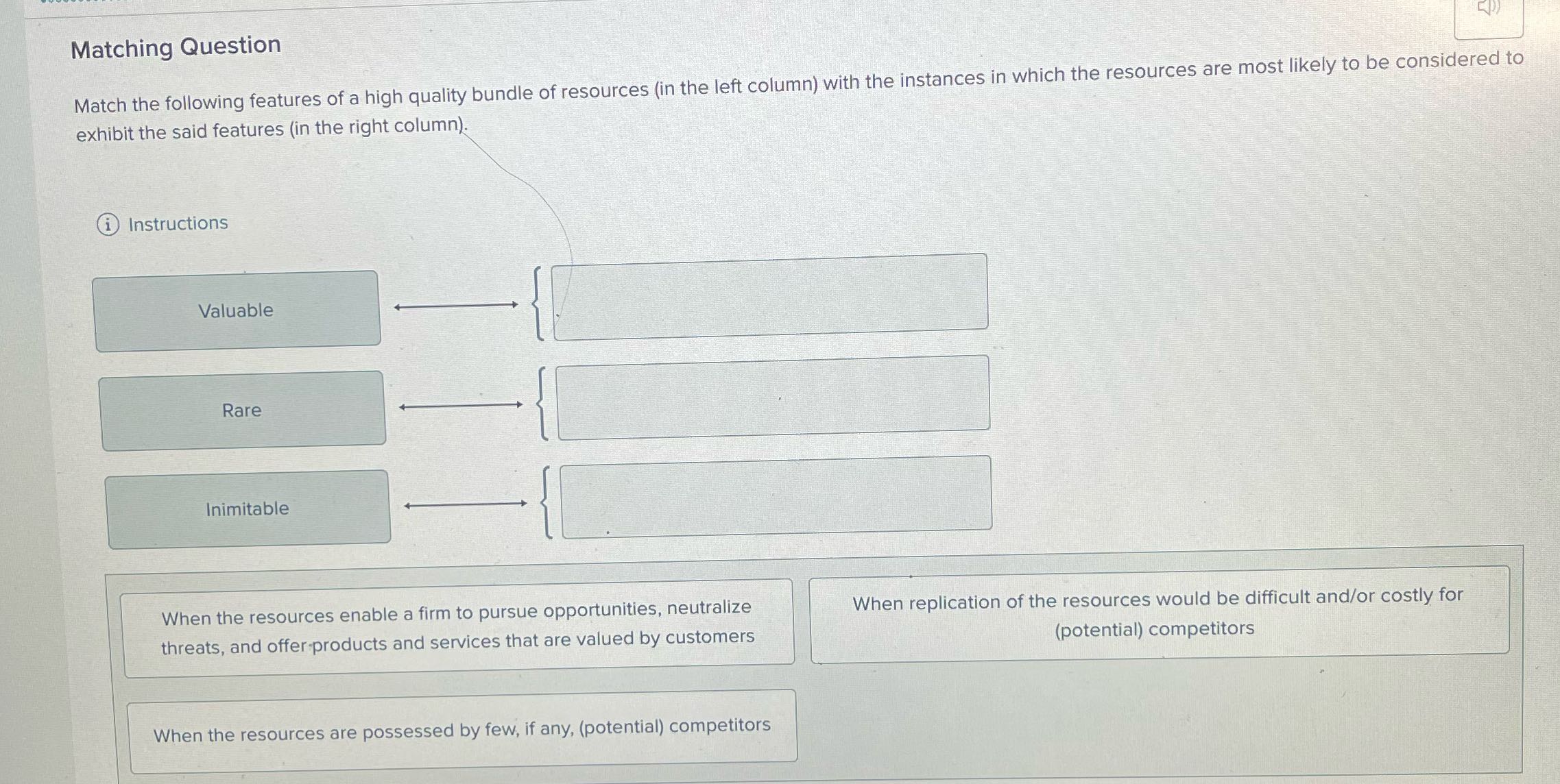 Matching Question Match the following features of