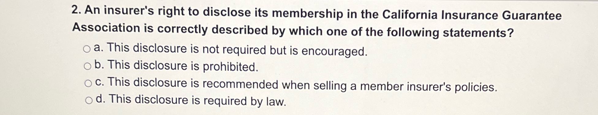 answer 2. An insurer's right to disclose its