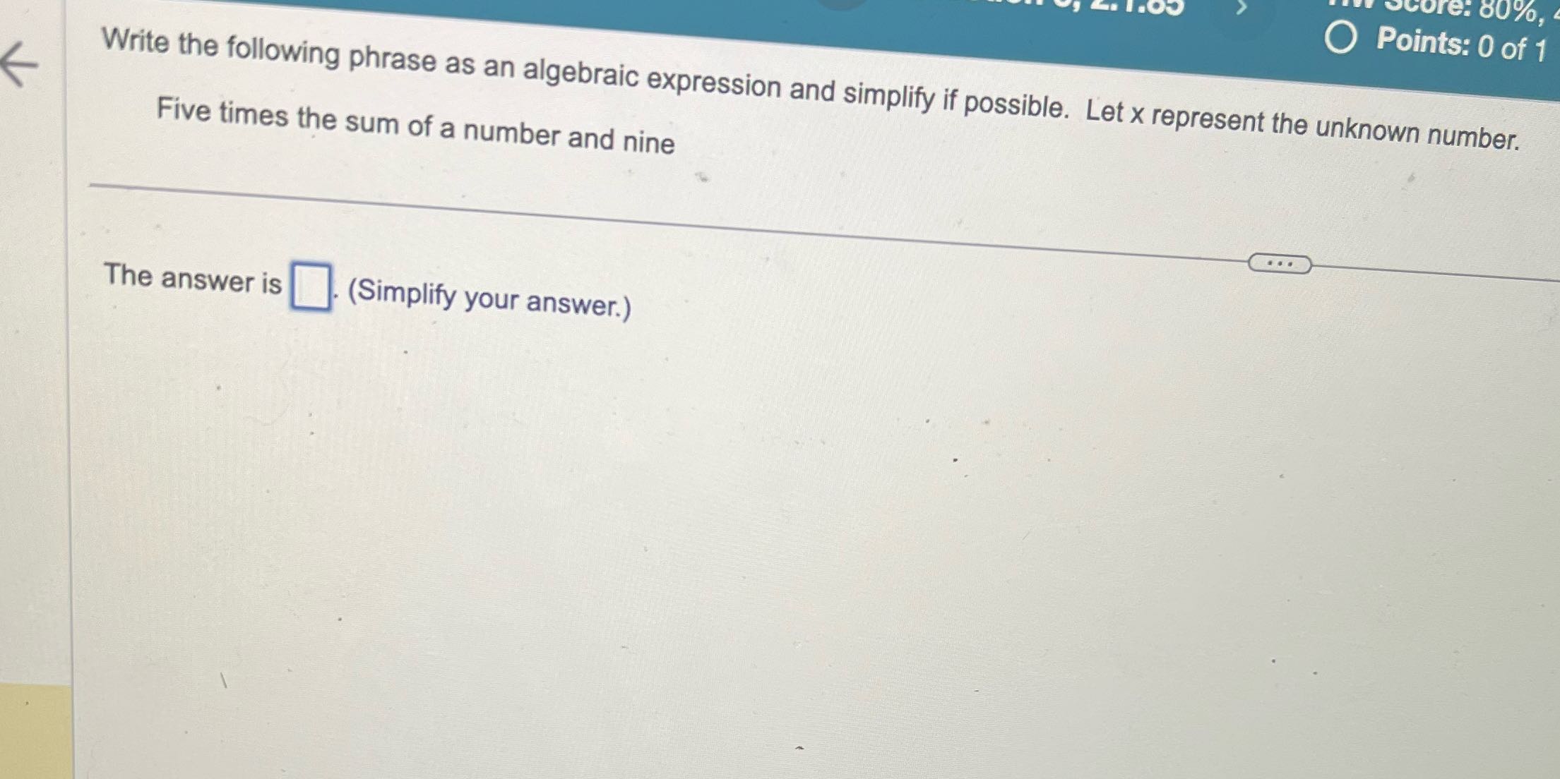 Score: 80%, Points: 0 of 1 Write the following