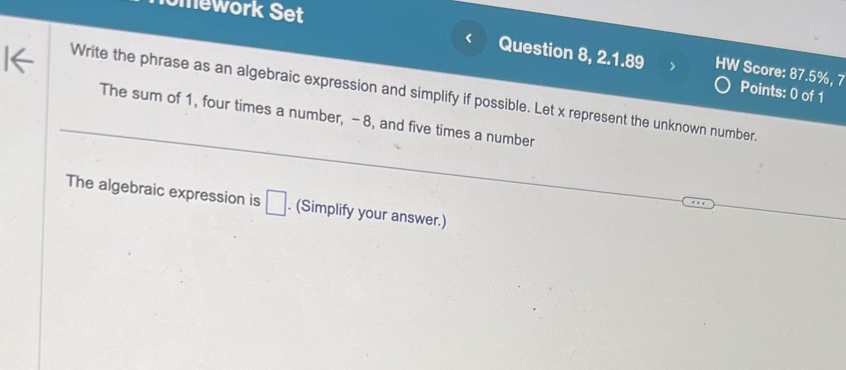 mework Set < Question 8, 2.1.89 HW Score: 87.5%,