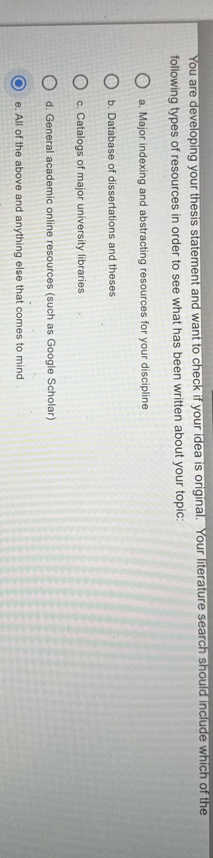 You are developing your thesis statement and want