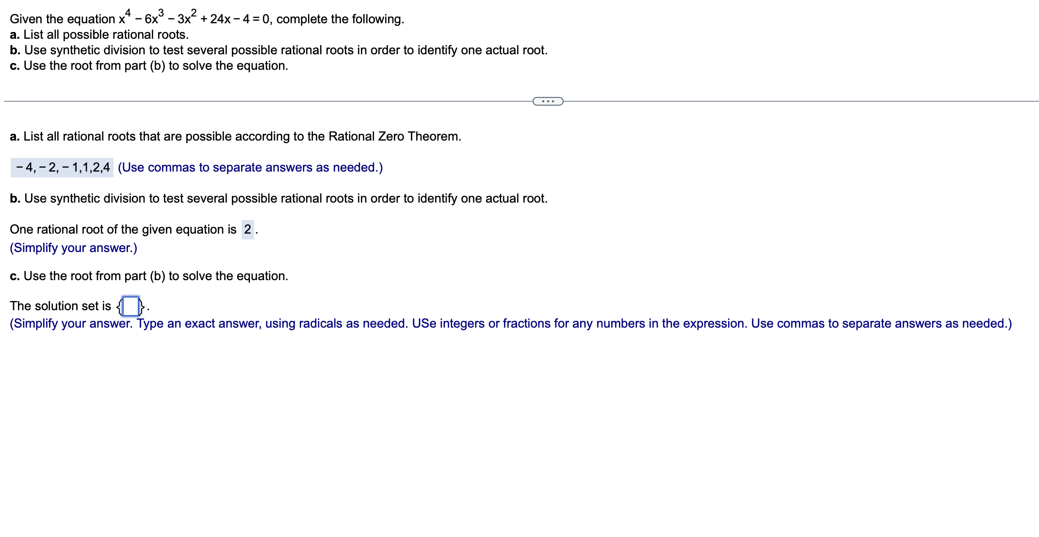 Given the equation x4 - 6x? - 3x2 + 24x -4=0,