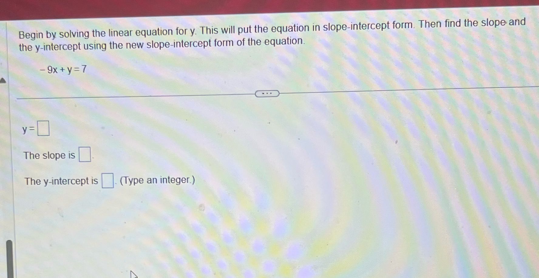 Begin by solving the linear equation for y. This
