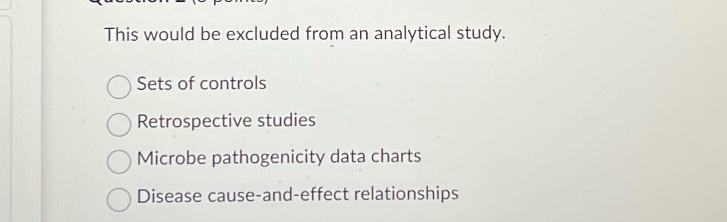 This would be excluded from an analytical study.