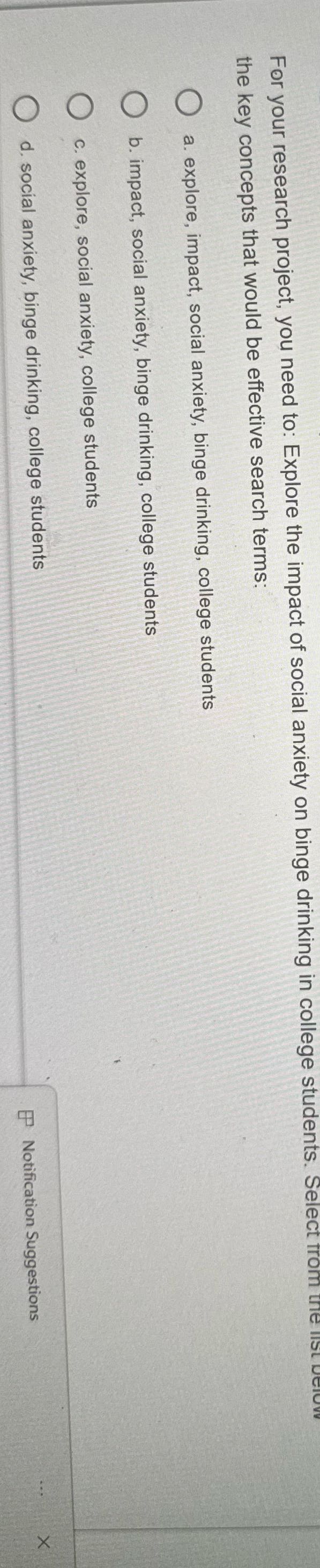 For your research project, you need to: Explore