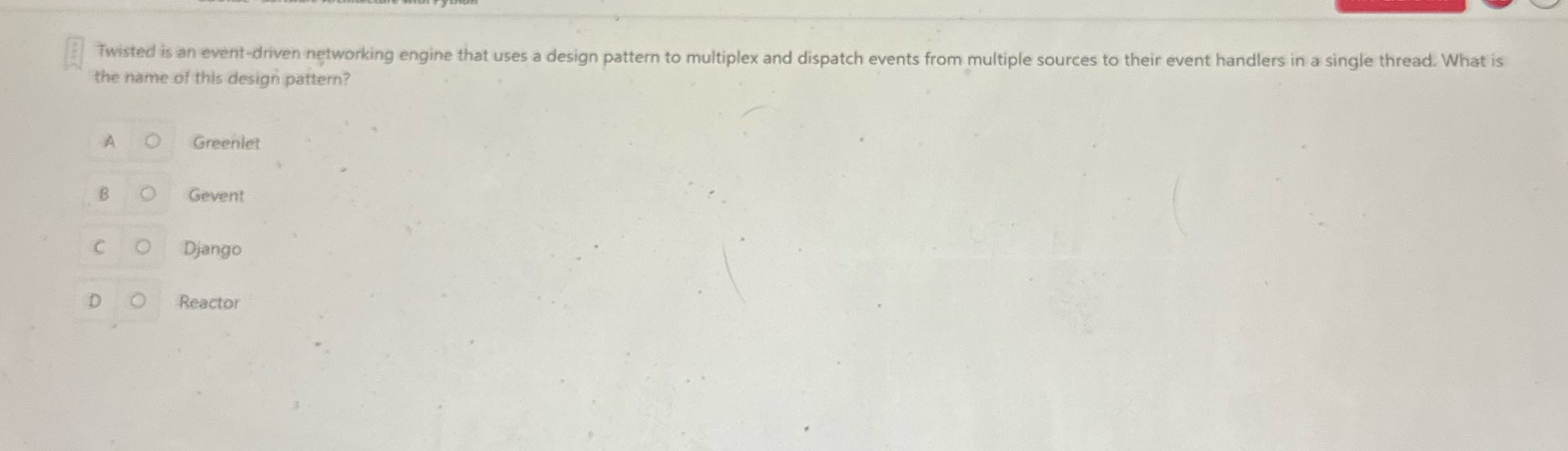 Twisted is an event-driven networking engine that