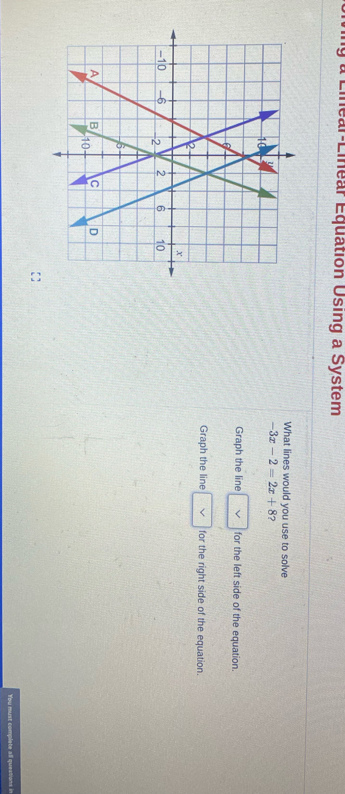 Linear Equation Using a System What lines would