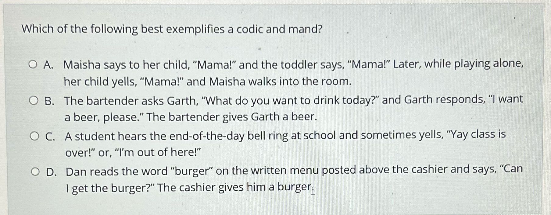 Resolve Which of the following best exemplifies a