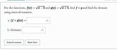 solve For the functions, f(x) = VI -3 and g(x) =