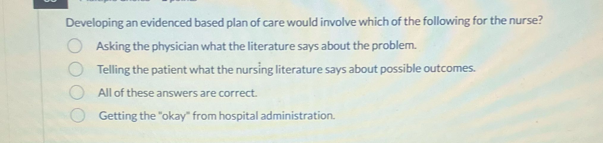 Developing an evidenced based plan of care would