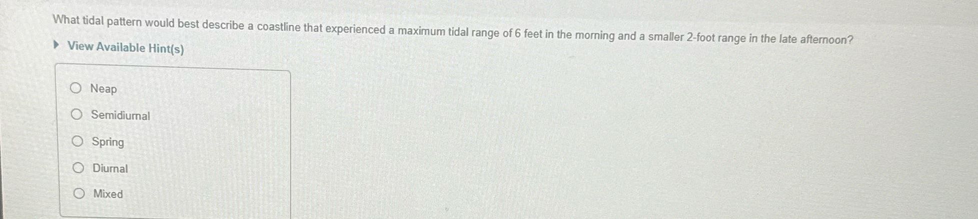 ? What tidal pattern would best describe a