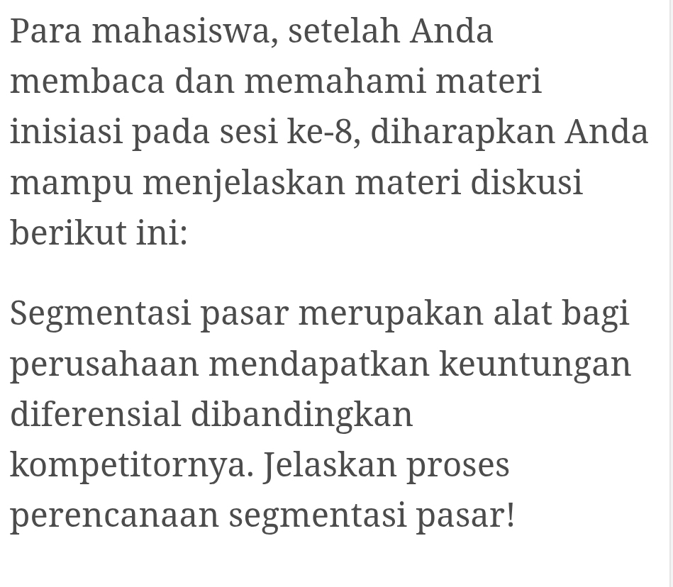 Silahkan Anda memberikan jawabandengan merujuk