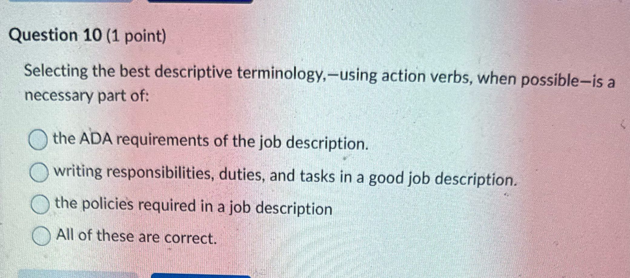 Answer Question 10 (1 point) Selecting the best
