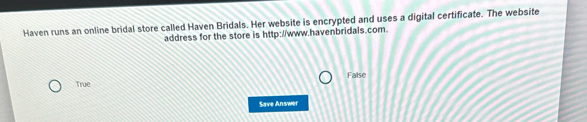 _ The website called Haven Bridals. Her website