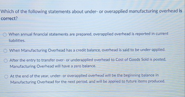 Which of the following statements about under -