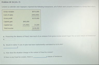 Problem 2 5 - 3 6 ( 1 0 . 7 ) Loraine ( a