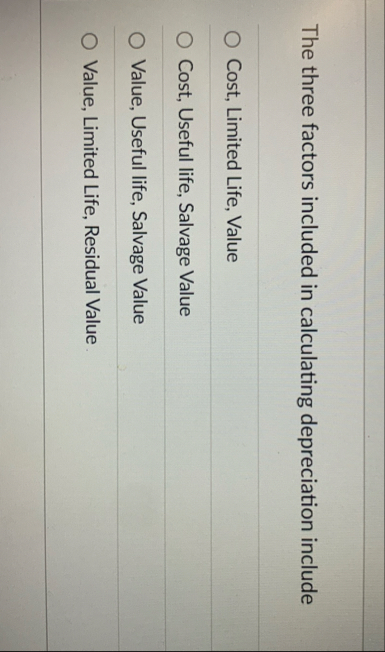 The three factors included in calculating