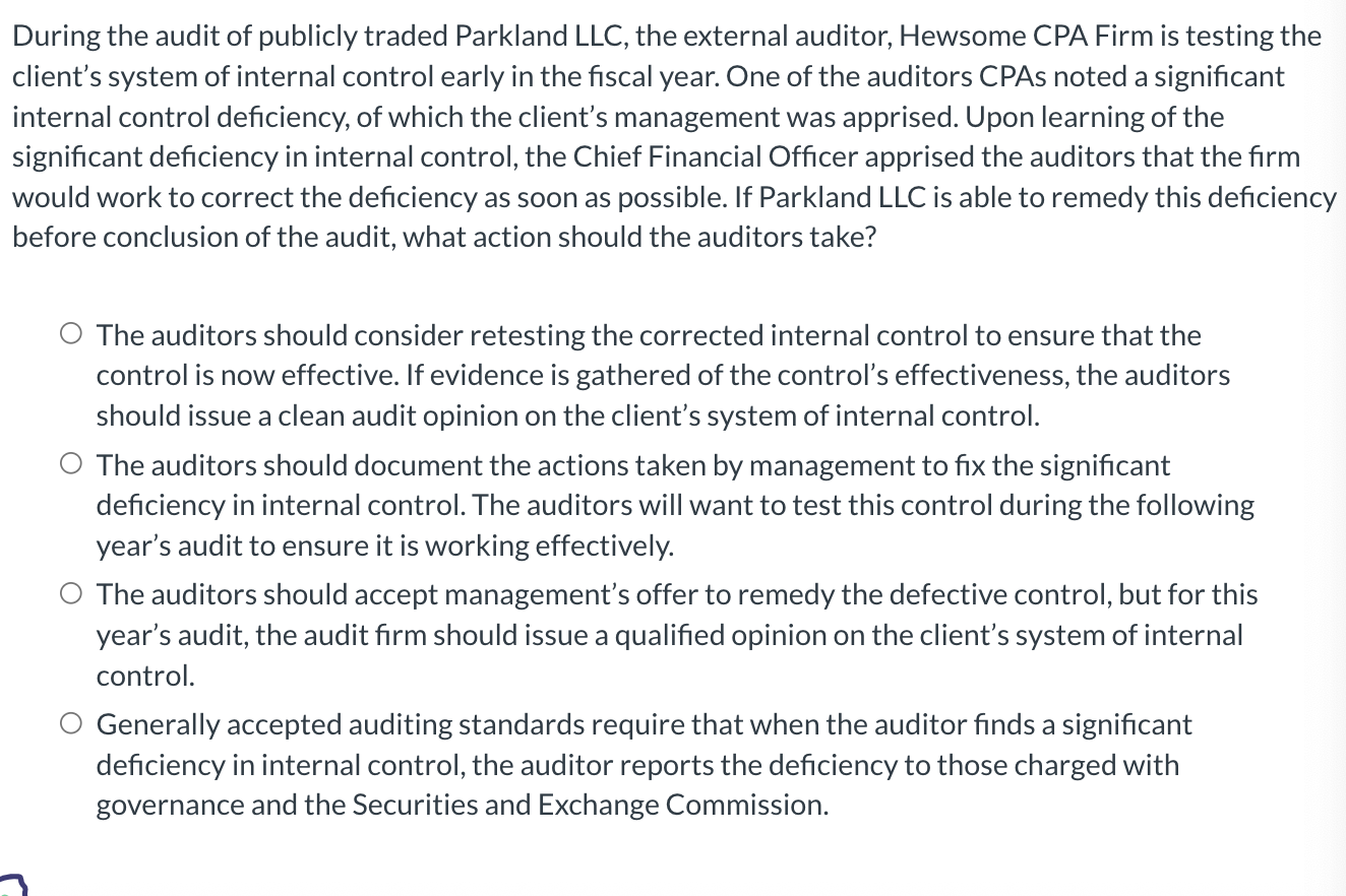 During the audit of publicly traded Parkland LLC