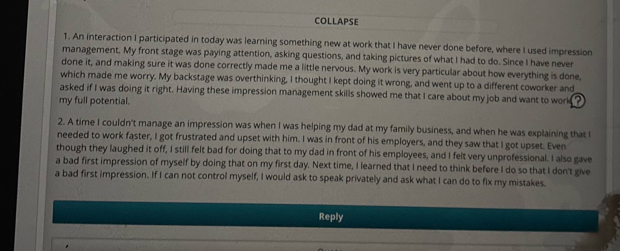 Reply to classmates COLLAPSE 1. An interaction I