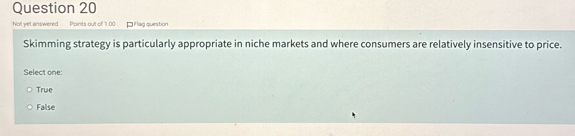 Question 20 Not yet answered Points out of 1.00