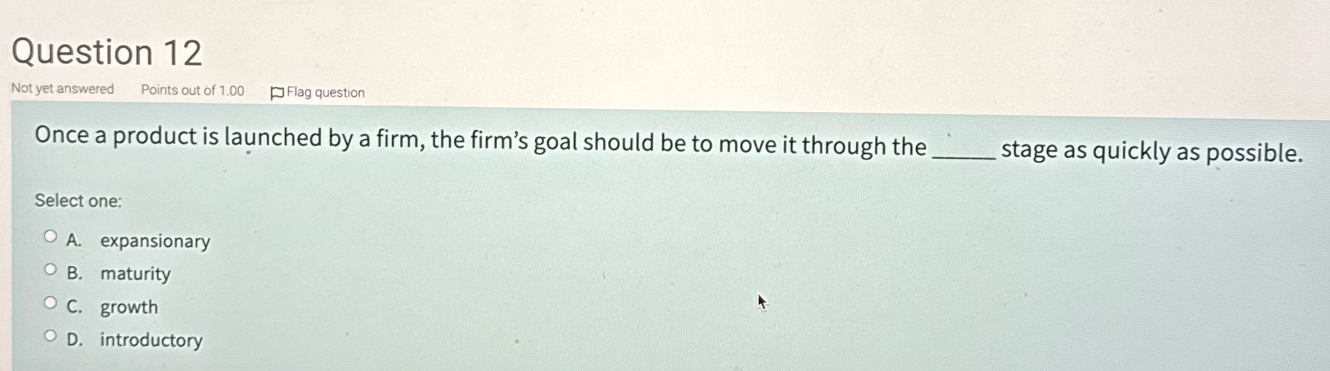 Question 12 Not yet answered Points out of 1.00