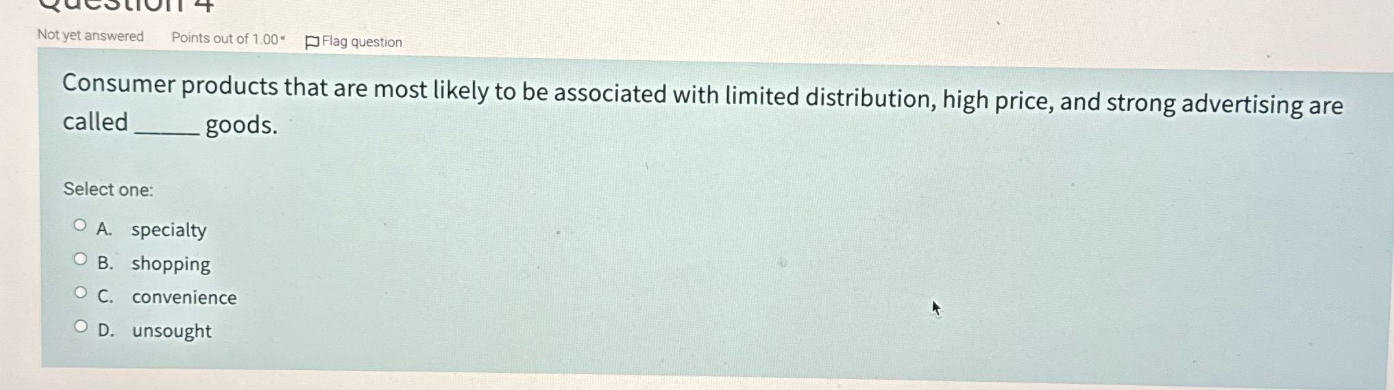 Not yet answered Points out of 1.00 Flag question
