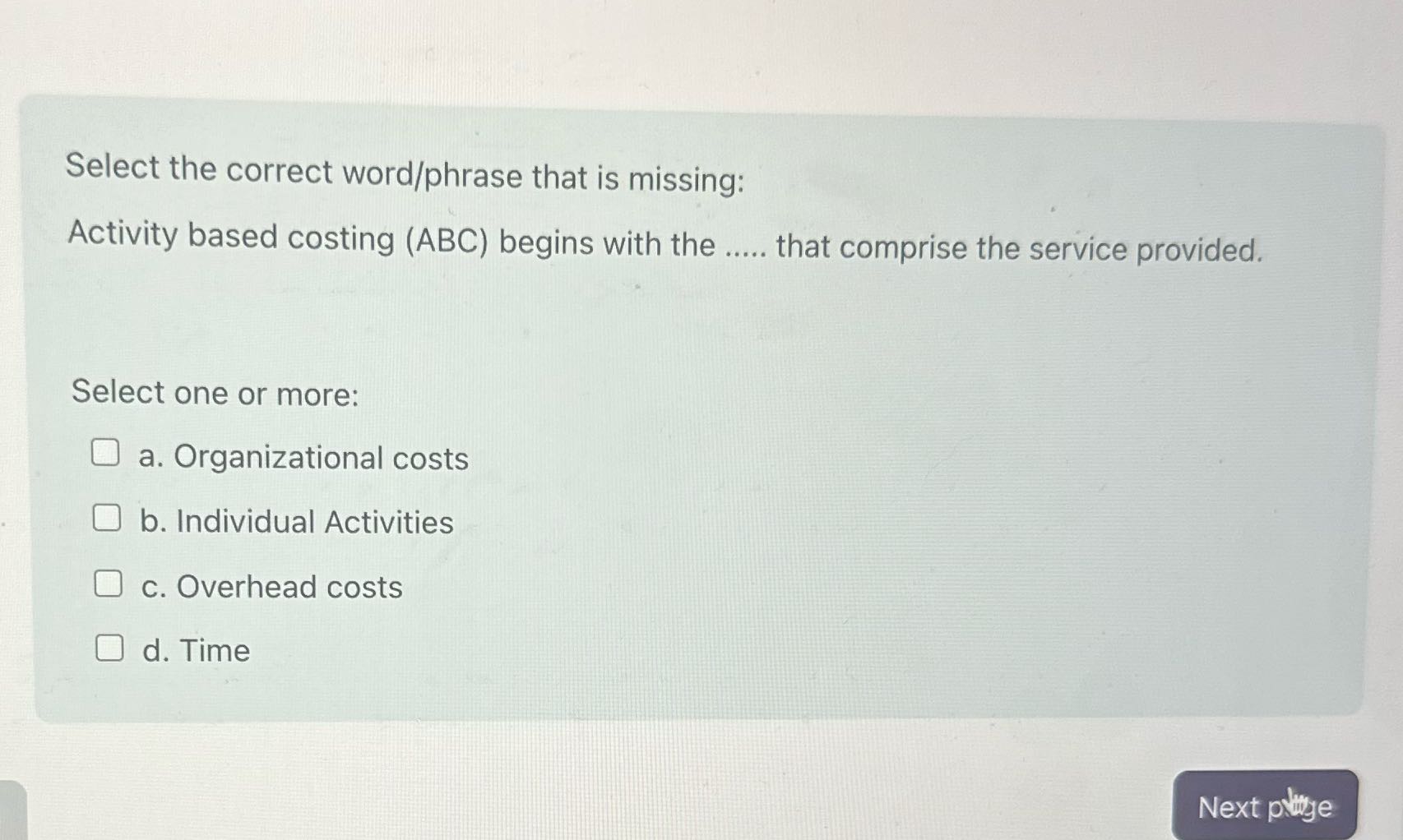 Select the correct word/phrase that is missing: