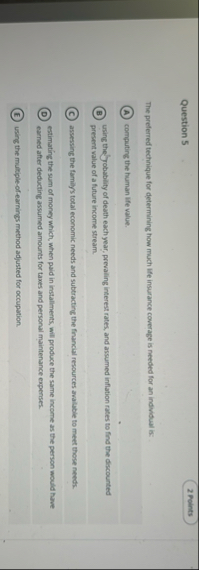 Question 5 The preferred technique for