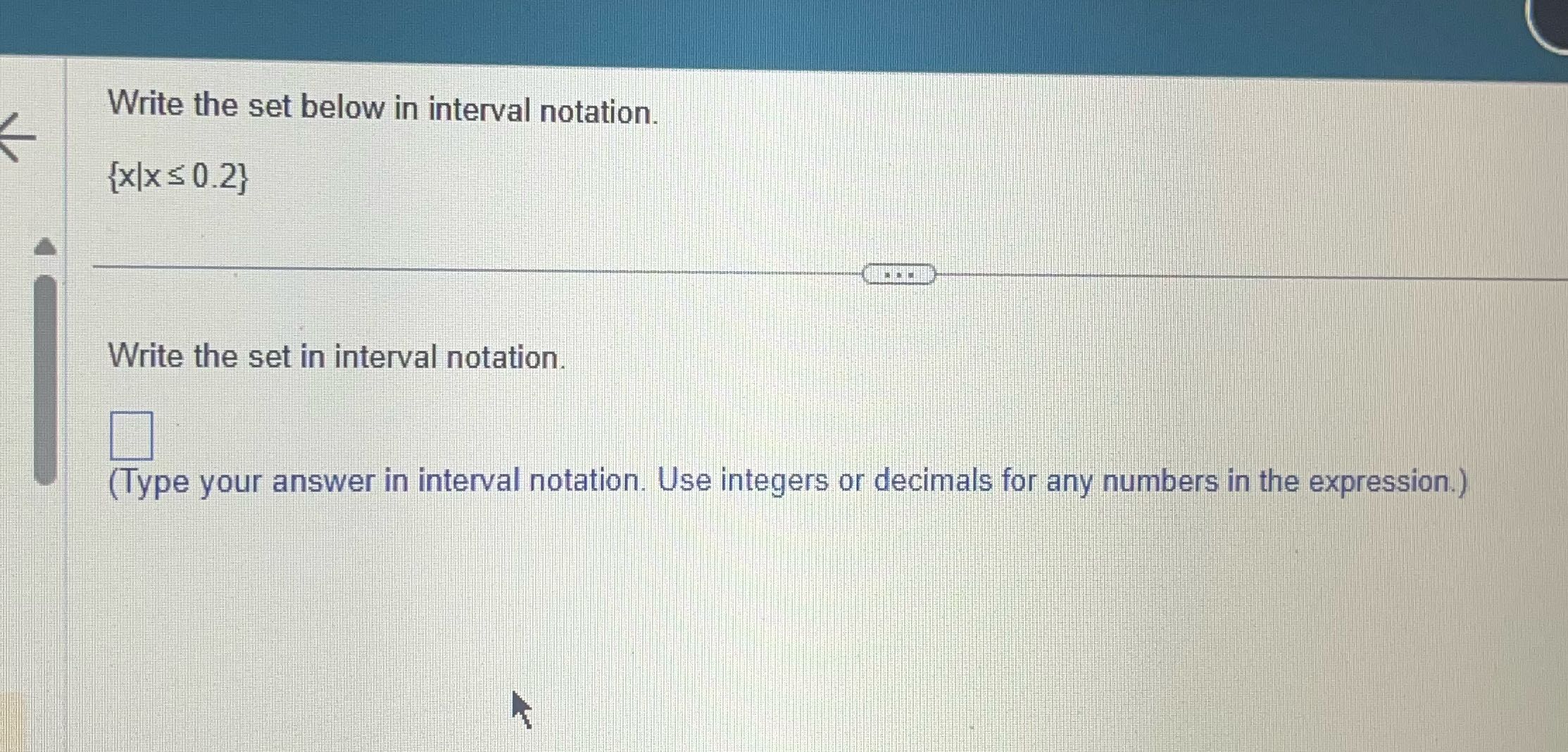 Write the set below in interval notation. {x/x s
