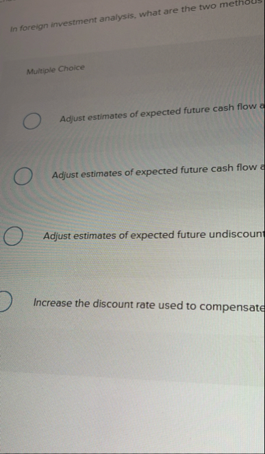 In foreign investment analysis, what are the two