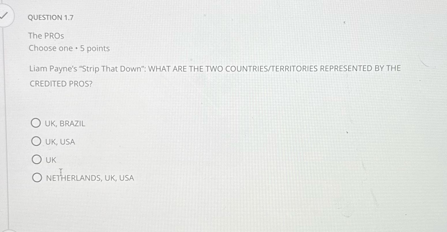 QUESTION 1.7 The PROs Choose one . 5 points Liam