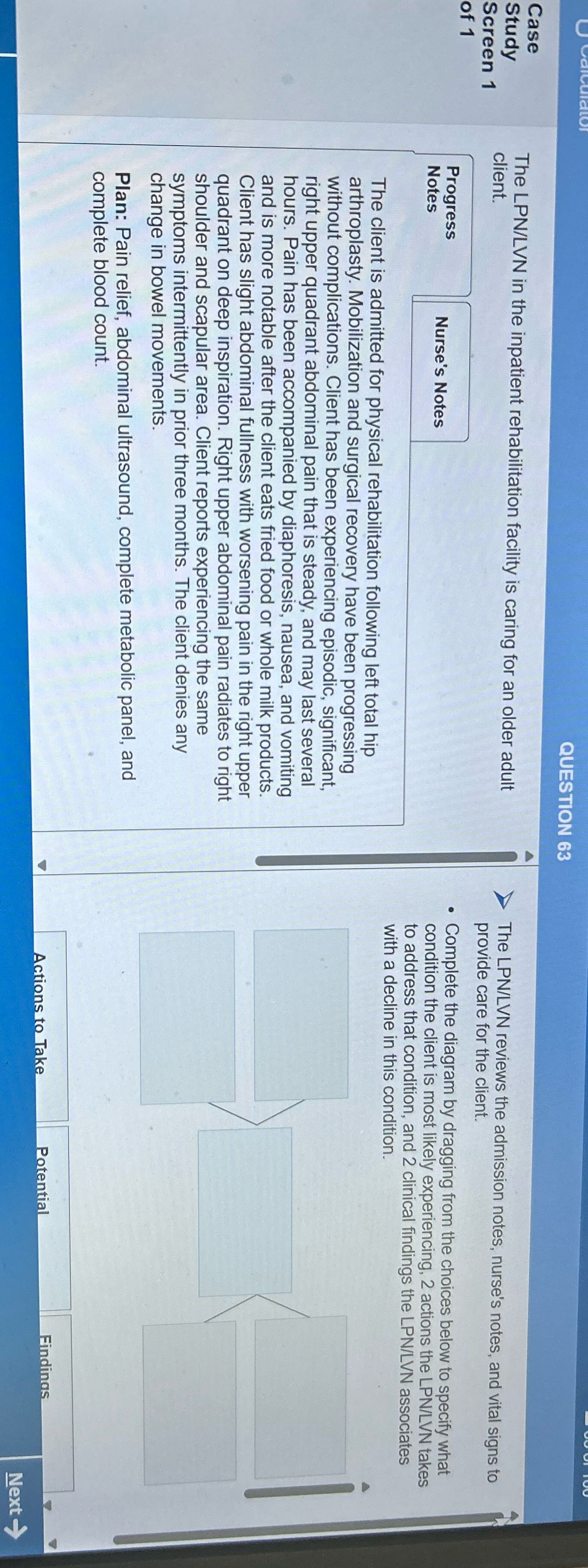 Study _ Screen 1 of1 oe QUESTION 63 We aa in the
