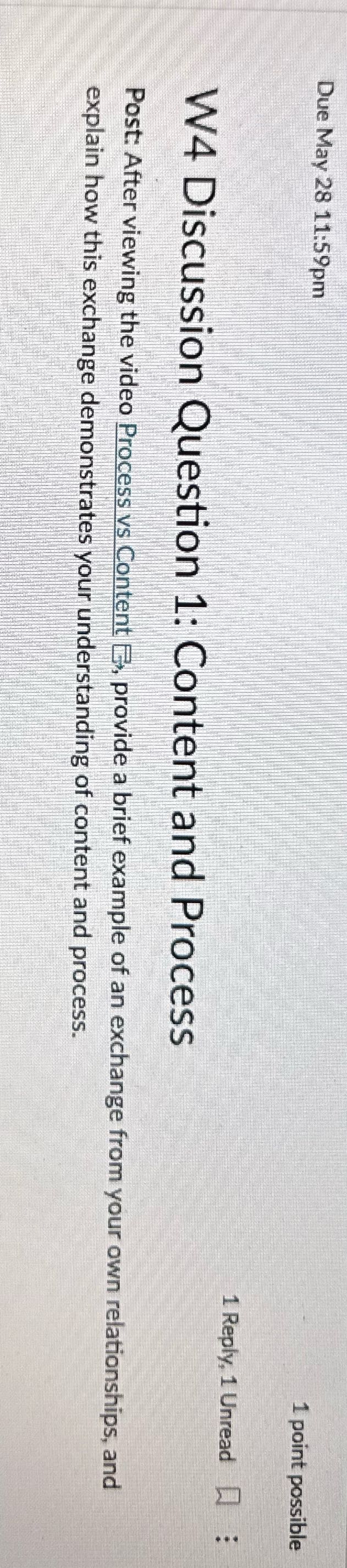 Due May 28 11:59pm 1 point possible 1 Reply, 1