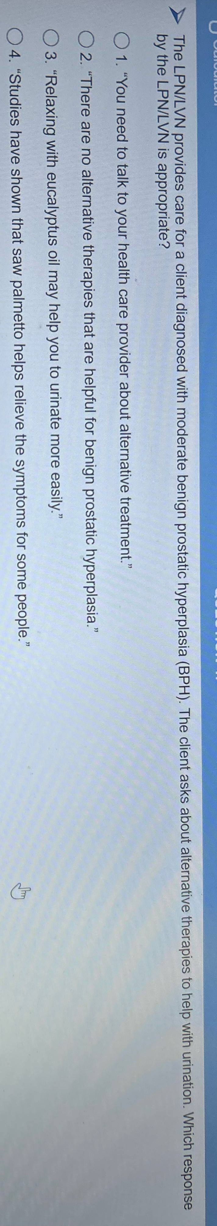 The LPN/LVN provides care for a client diagnosed