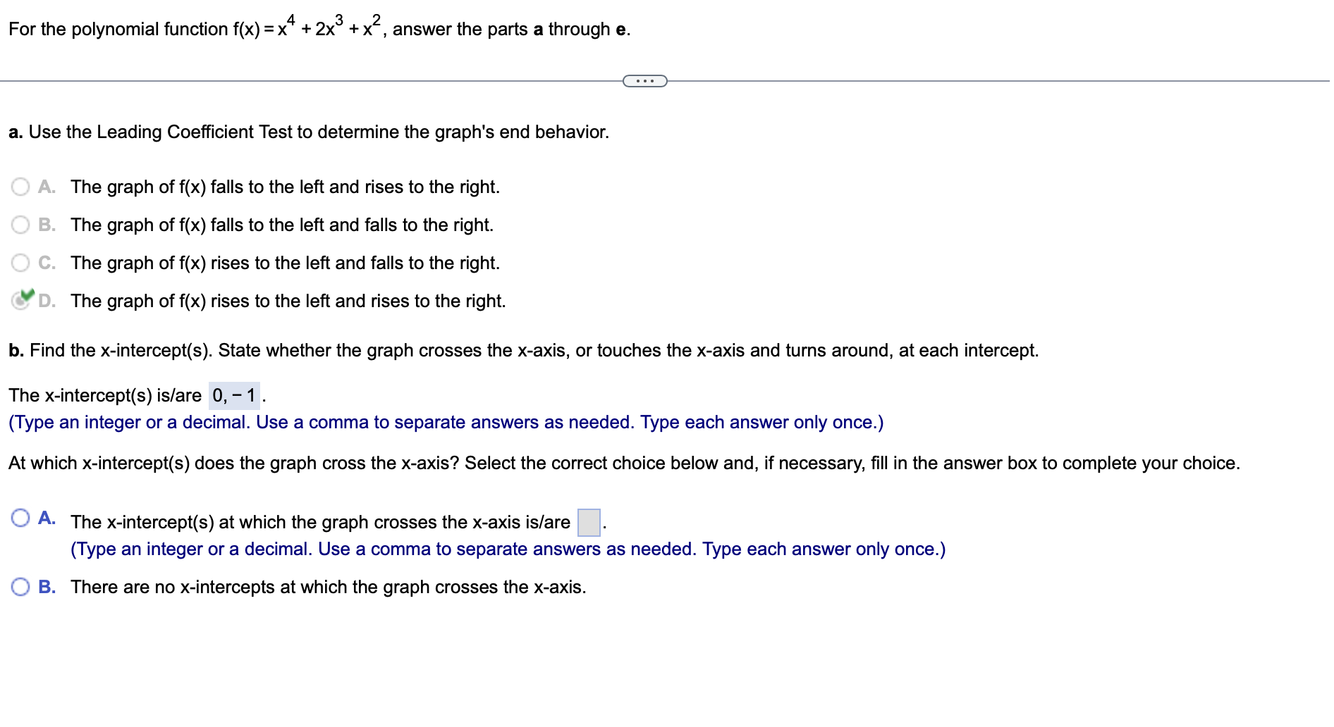 For the polynomial function f(x) =x! + 2x3 + x,