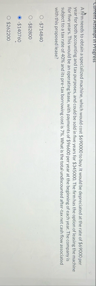 A firm needs to obtain a specialized machine,