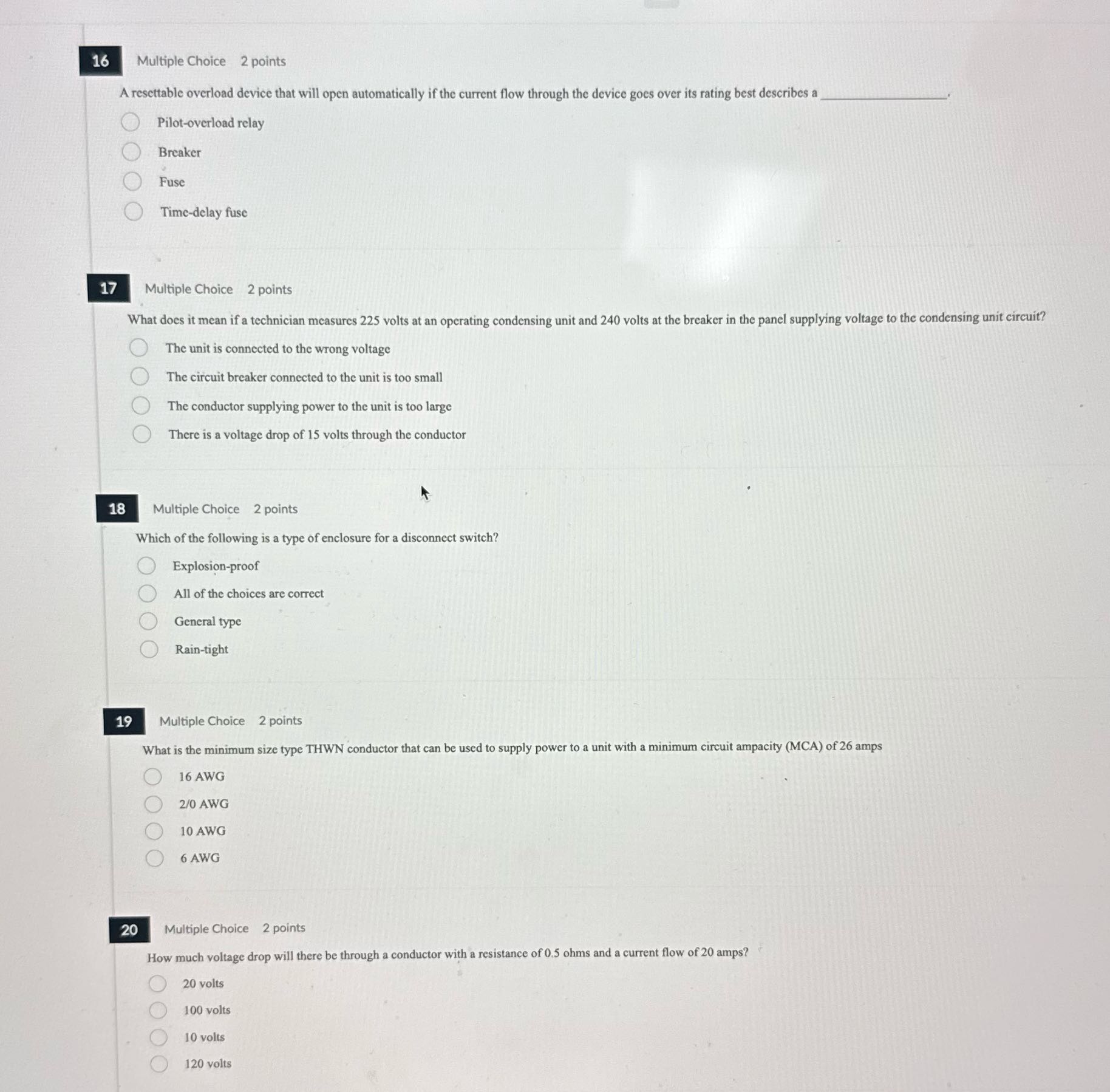 16 Multiple Choice 2 points A resettable overload