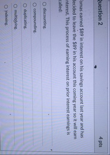 Question 2 4 pts omas earned $ 8 9 in interest on