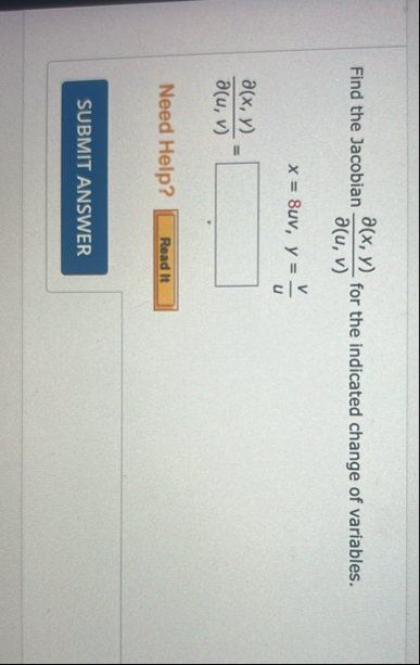Find the Jacobian d e l ( x , y ) d e l ( u , v )