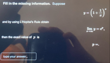 Fill in the missing information. Suppose y = ( 1