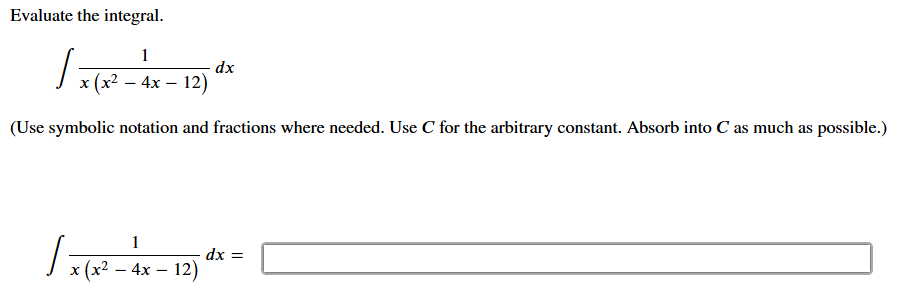 Evaluate the integral. 1 x ( x 2 - 4 x - 1 2 ) d