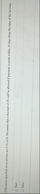 If the terms specified on an invoice are 2 1 0 ,