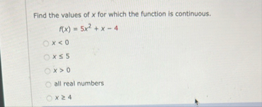 Find the values of x for which the function is