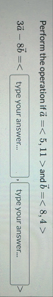 Perform the operation if vec ( a ) = ( : 5 , 1 1