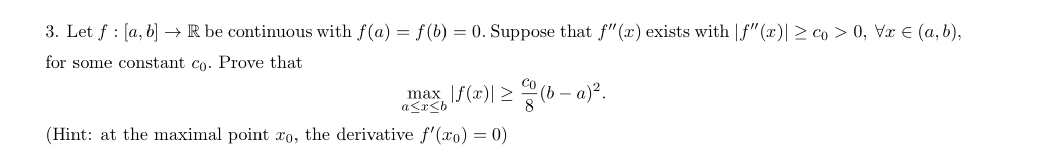 Let f : [ a , b ] R b e continuous with f ( a ) =