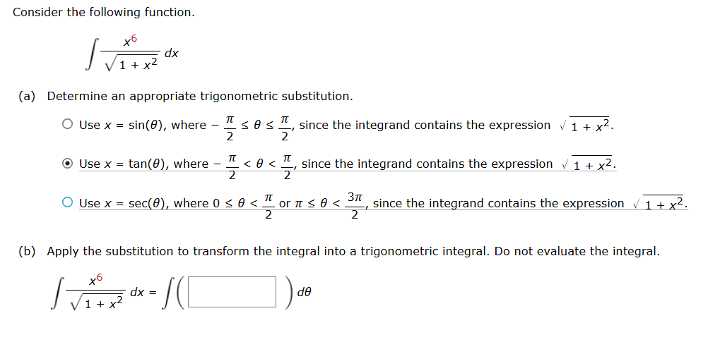 Use x = s e c ( ) , where 0 < 2 o r < 3 2 , since