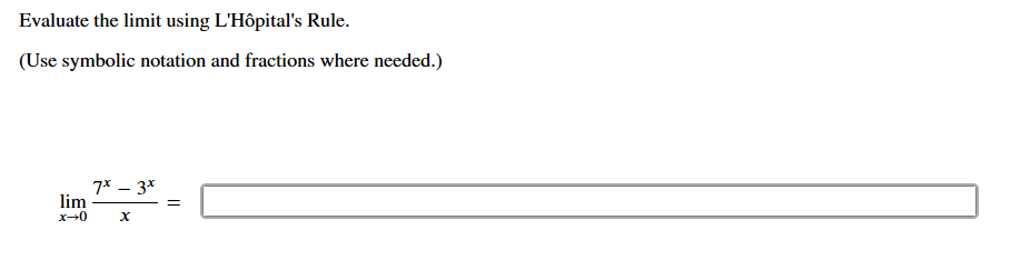 Evaluate the l i m i t using L ' H p i t a l ' s