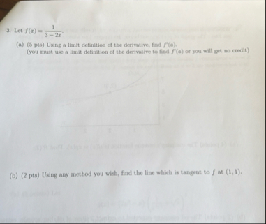 Let f ( x ) = 1 3 - 2 x , ( a ) ( 5 pts ) Using a
