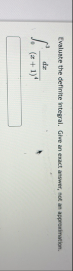 Evaluate the definite integral. Give an exact